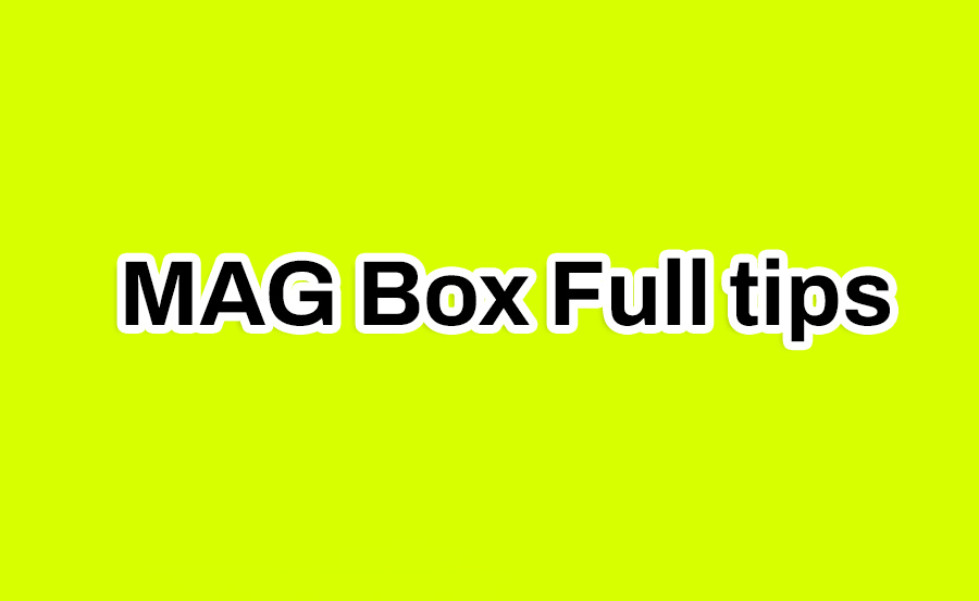 Mag box update